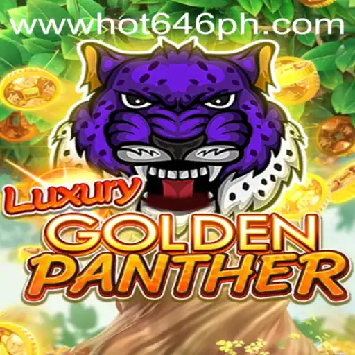 Unveiling LUXURYGOLDENPANTHER: An Exciting New Era in Gaming with HOT646